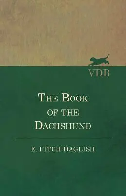 El libro del perro salchicha - The Book of the Dachshund