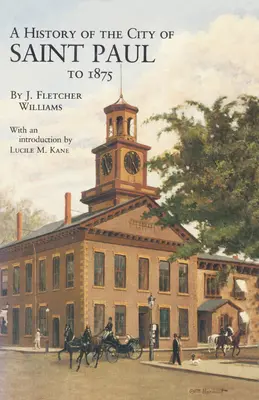 Historia de la ciudad de San Pablo hasta 1857 - History of the City of St. Paul to 1857