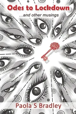 Odas al encierro: ...y otras reflexiones - Odes to Lockdown: ...and other musings