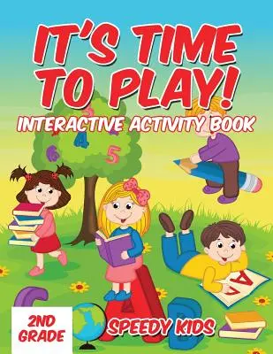 Es hora de jugar: Libro de actividades interactivo para 2º de primaria - It's Time to Play!: Interactive Activity Book 2nd Grade