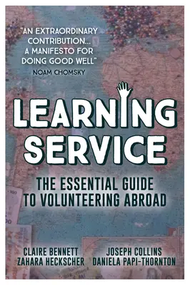 Servicio de Aprendizaje: La guía esencial del voluntariado en el extranjero - Learning Service: The Essential Guide to Volunteering Abroad