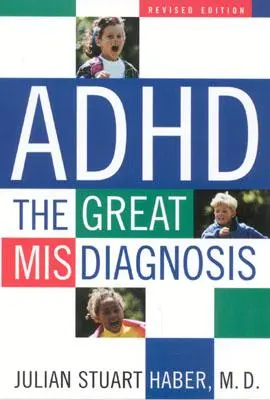 TDAH: El gran error de diagnóstico - ADHD: The Great Misdiagnosis