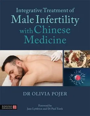 Tratamiento integrador de la infertilidad masculina con medicina china - Integrative Treatment of Male Infertility with Chinese Medicine