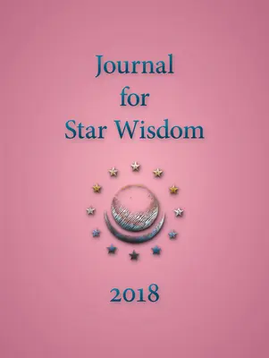 Diario de la Sabiduría de las Estrellas 2018 - Journal for Star Wisdom 2018