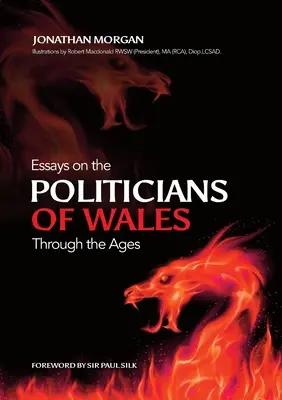 Essays on Welsh Politicians through the Ages