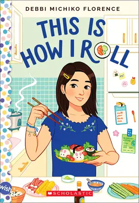 This Is How I Roll: A Wish Novel