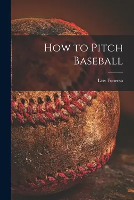 Cómo lanzar béisbol - How to Pitch Baseball