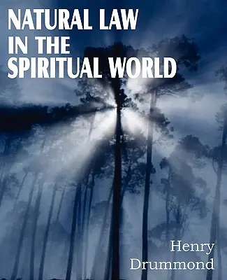 La ley natural en el mundo espiritual - Natural Law in the Spiritual World