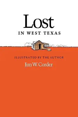Perdido en el oeste de Texas - Lost in West Texas