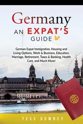 Alemania: Guía para expatriados - Germany: An Expat's Guide