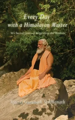 Cada Día Con Un Maestro Himalayo - Every Day With A Himalayan Master