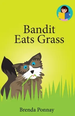 Bandit Come Hierba - Bandit Eats Grass