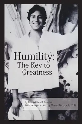 Humildad: La clave de la grandeza - Humility: The Key to Greatness