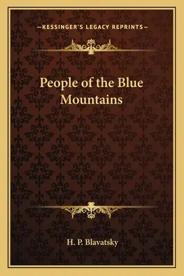 El Pueblo de las Montañas Azules - People of the Blue Mountains