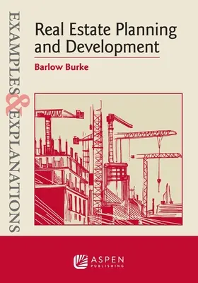 Ejemplos y explicaciones de planificación y desarrollo inmobiliarios - Examples & Explanations for Real Estate Planning and Development