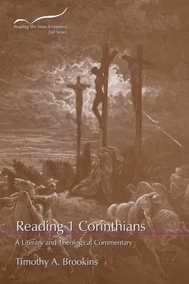 Lectura de 1 Corintios: Comentario literario y teológico - Reading 1 Corinthians: A Literary and Theological Commentary