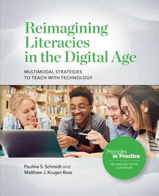 Reimaginar la alfabetización en la era digital: Estrategias multimodales para enseñar con tecnología - Reimagining Literacies in the Digital Age: Multimodal Strategies to Teach with Technology