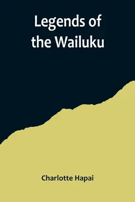 Leyendas del Wailuku - Legends of the Wailuku