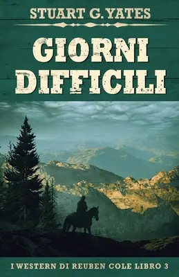 Días Difíciles - Giorni Difficili