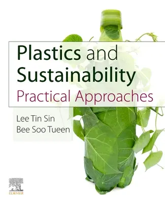 Plásticos y sostenibilidad: Enfoques prácticos - Plastics and Sustainability: Practical Approaches