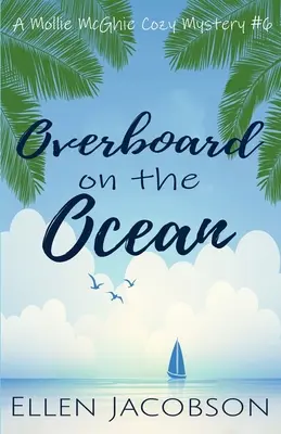 Por la borda en el océano - Overboard on the Ocean