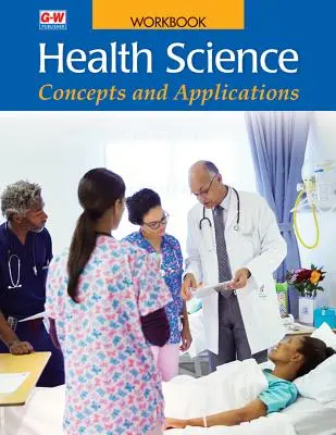 Ciencias de la Salud: Conceptos y aplicaciones - Health Science: Concepts and Applications