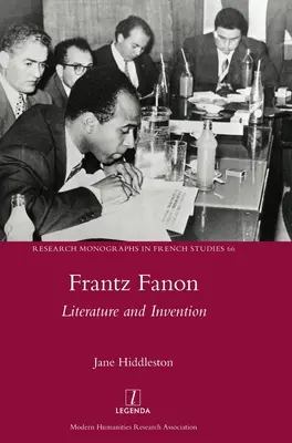 Frantz Fanon: Literatura e invención - Frantz Fanon: Literature and Invention