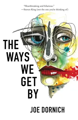 Cómo nos las arreglamos - The Ways We Get By