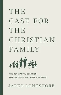 El caso de la familia cristiana - The Case for the Christian Family