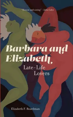 Bárbara e Isabel: Amantes tardíos - Barbara and Elizabeth: Late-Life Lovers