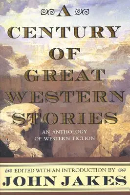 Un siglo de grandes historias del Oeste - A Century of Great Western Stories