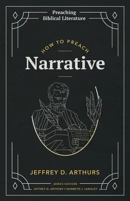 Cómo predicar la narrativa - How to Preach Narrative