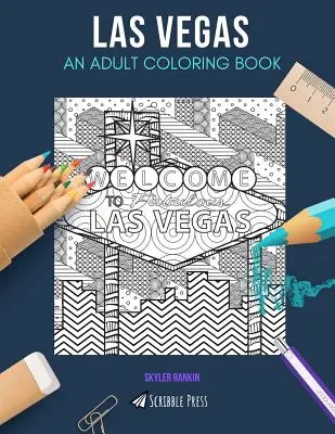 Las Vegas UN LIBRO PARA COLOREAR PARA ADULTOS: Un libro para colorear de Las Vegas para adultos - Las Vegas: AN ADULT COLORING BOOK: A Las Vegas Coloring Book For Adults