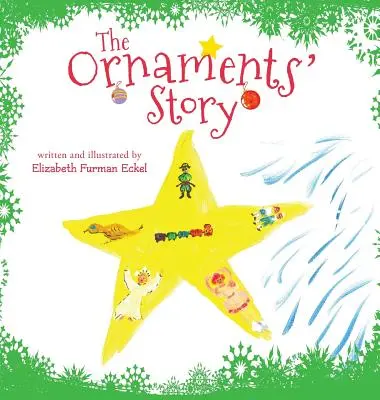 La historia de los adornos - The Ornaments' Story