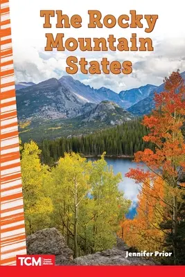 Los Estados de las Montañas Rocosas - The Rocky Mountain States