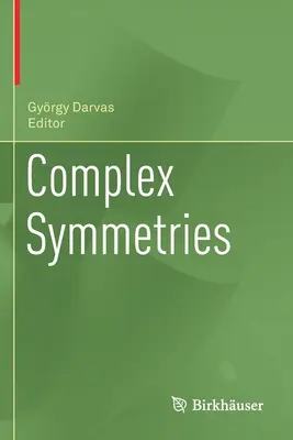 Simetrías complejas - Complex Symmetries