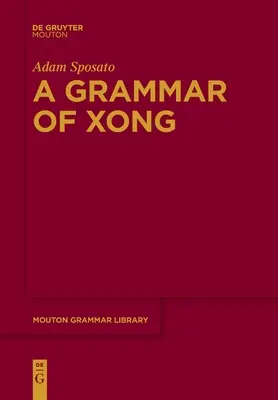 Gramática del Xong - A Grammar of Xong