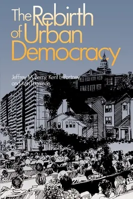 El renacimiento de la democracia urbana - The Rebirth of Urban Democracy