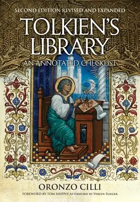 La Biblioteca de Tolkien: An Annotated Checklist: Segunda edición revisada y ampliada - Tolkien's Library: An Annotated Checklist: Second Edition Revised and Expanded