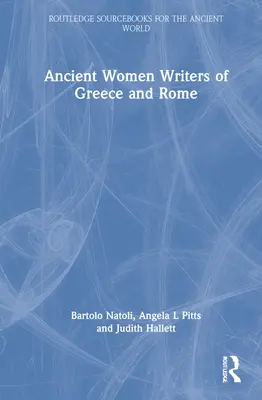 Antiguas escritoras de Grecia y Roma - Ancient Women Writers of Greece and Rome