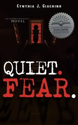 Quiet. Miedo: Una novela autobiográfica - Quiet. Fear.: An Autobiographical Novel