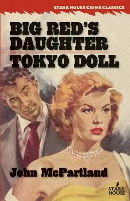 La hija de Big Red / Muñeca de Tokio - Big Red's Daughter / Tokyo Doll