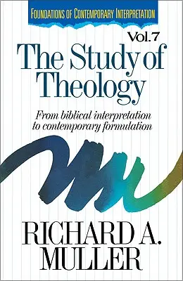 El estudio de la teología: De la interpretación bíblica a la formulación contemporánea - The Study of Theology: From Biblical Interpretation to Contemporary Formulation