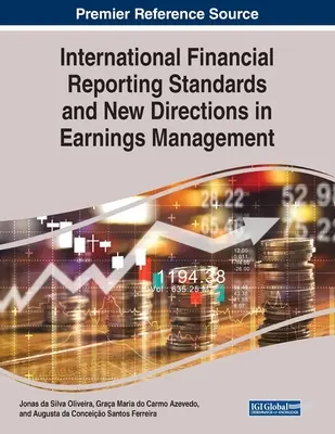 Normas Internacionales de Información Financiera y nuevas orientaciones en la gestión de beneficios - International Financial Reporting Standards and New Directions in Earnings Management