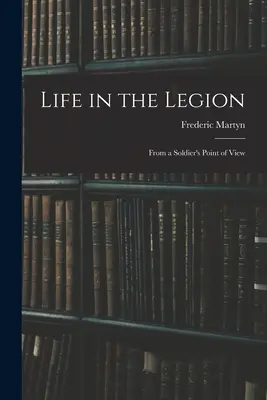 La vida en la Legión: Desde el punto de vista de un soldado - Life in the Legion: From a Soldier's Point of View