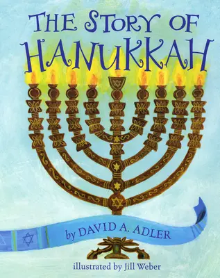 La historia de Hanukkah - The Story of Hanukkah