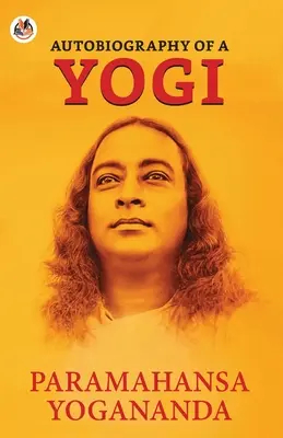 Autobiografía de un yogui - Autobiography of a Yogi