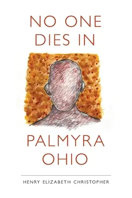 Nadie muere en Palmyra Ohio - No One Dies in Palmyra Ohio