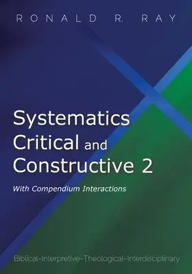 Sistemática Crítica y Constructiva 2: Con Compendio Interacciones - Systematics Critical and Constructive 2: With Compendium Interactions