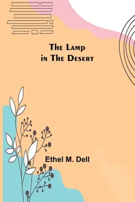 La lámpara en el desierto - The Lamp in the Desert